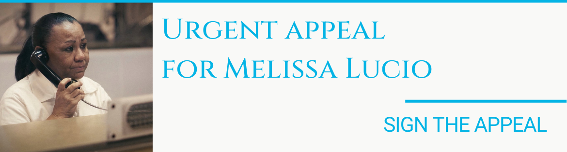 Urgent appeal to save Melissa Lucio